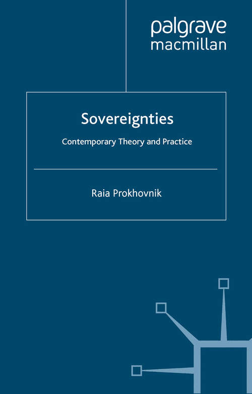 Book cover of Sovereignties: Contemporary Theory and Practice (2007)