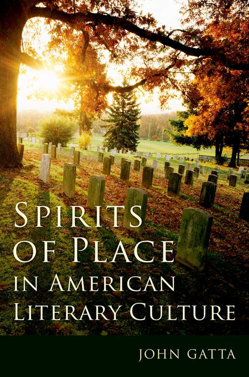 Book cover of Spirits of Place in American Literary Culture