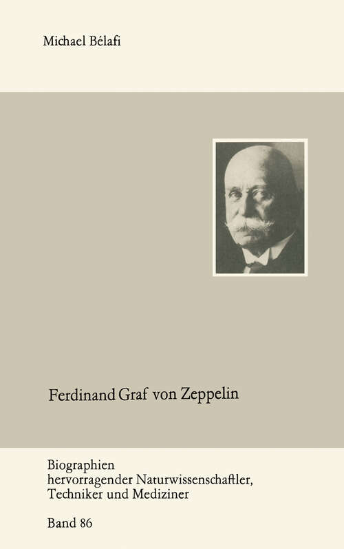 Book cover of Ferdinand Graf von Zeppelin (3. Aufl. 1990)