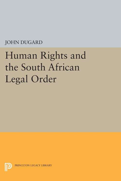 Book cover of Human Rights and the South African Legal Order