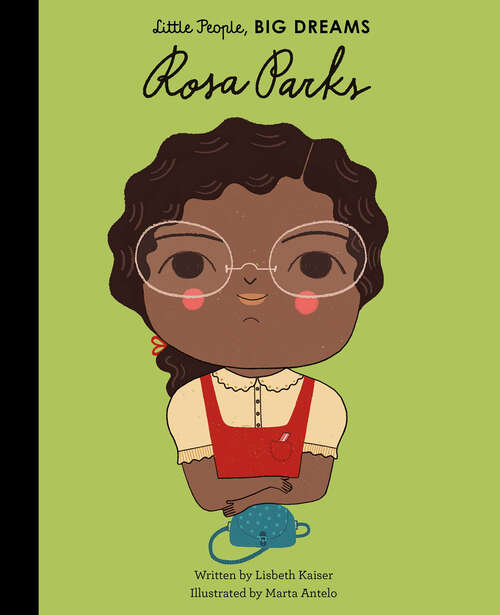 Book cover of Rosa Parks (Little People, BIG DREAMS #7)
