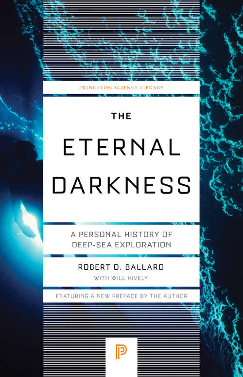 Book cover of The Eternal Darkness: A Personal History of Deep-Sea Exploration