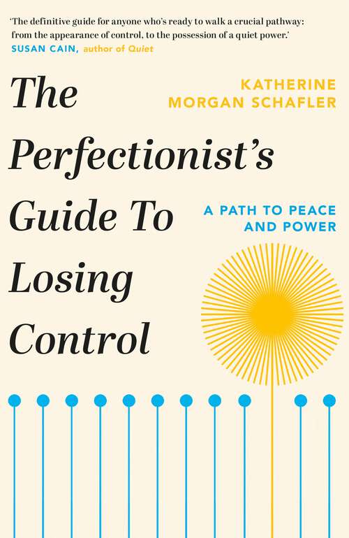 Book cover of The Perfectionist's Guide to Losing Control