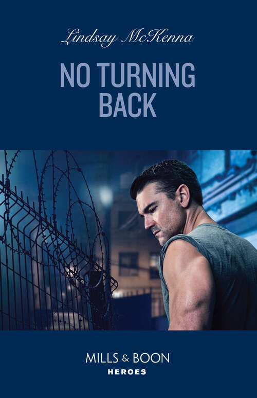 Book cover of No Turning Back (Mills & Boon Heroes) (ePub edition)