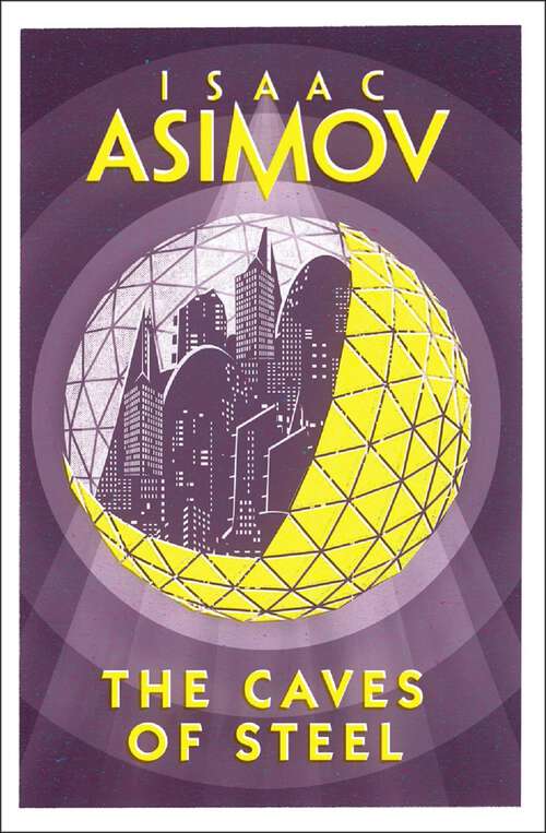 Book cover of The Caves of Steel (ePub edition)