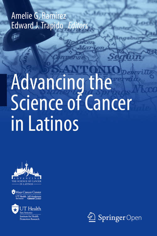 Book cover of Advancing the Science of Cancer in Latinos (1st ed. 2020)