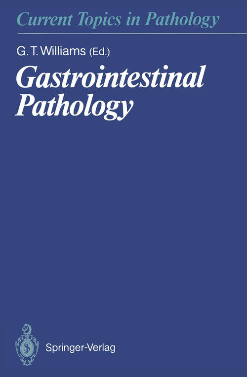 Book cover of Gastrointestinal Pathology (1990) (Current Topics in Pathology #81)