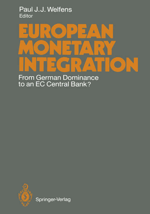 Book cover of European Monetary Integration: From German Dominance to an EC Central Bank? (1991)