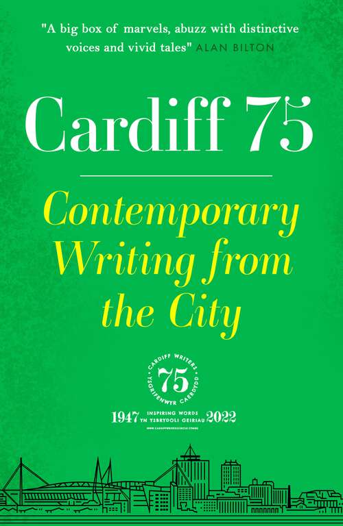 Book cover of Cardiff 75: Contemporary Writing from the City