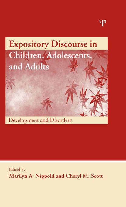 Book cover of Expository Discourse in Children, Adolescents, and Adults: Development and Disorders (New Directions in Communication Disorders Research)