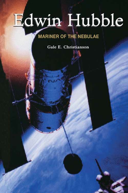 Book cover of Edwin Hubble: Mariner of the Nebulae