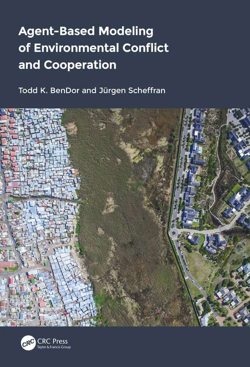 Book cover of Agent-Based Modeling of Environmental Conflict and Cooperation