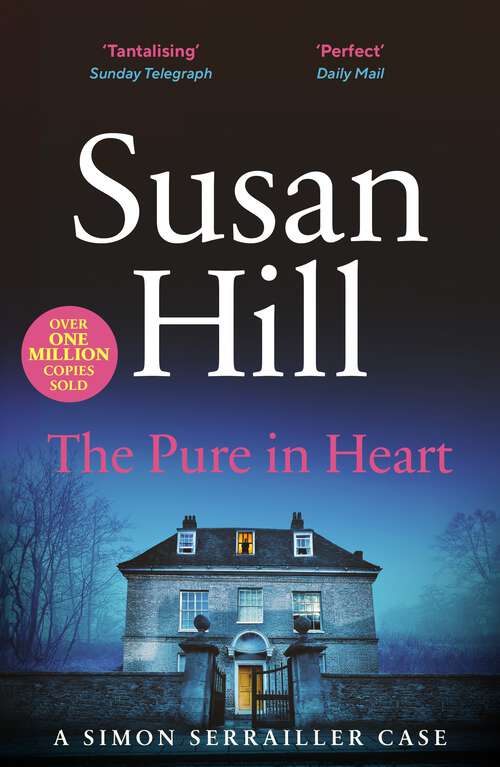 Book cover of The Pure in Heart: Discover book 2 in the bestselling Simon Serrailler series (Simon Serrailler #2)