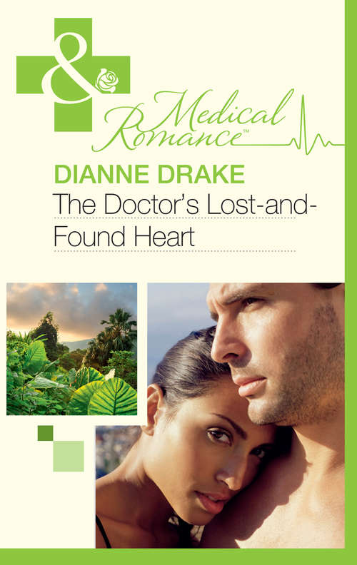Book cover of The Doctor's Lost-and-Found Heart (ePub First edition) (Mills And Boon Medical Ser.)