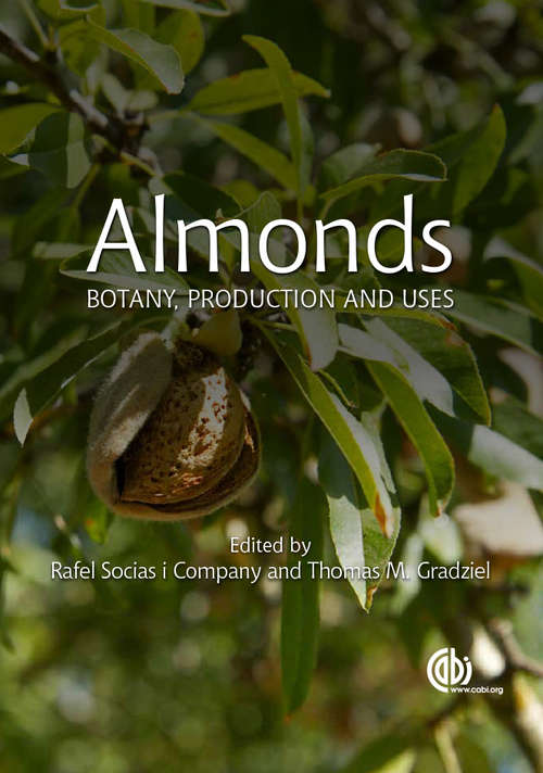 Book cover of Almonds: Botany, Production and Uses (Botany, Production and Uses)