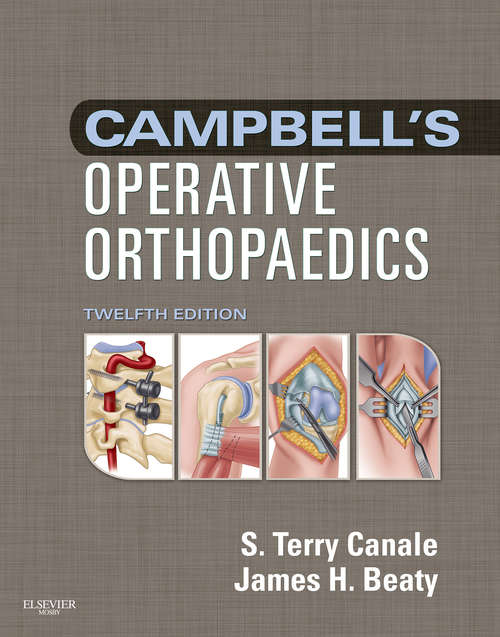 Book cover of Campbell's Operative Orthopaedics E-Book: Expert Consult Premium Edition - Enhanced Online Features (12)