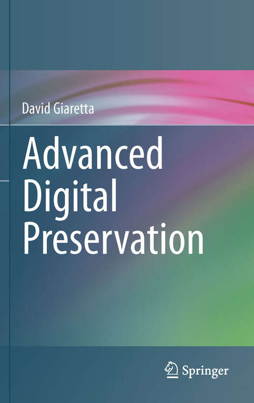 Book cover of Advanced Digital Preservation (2011)