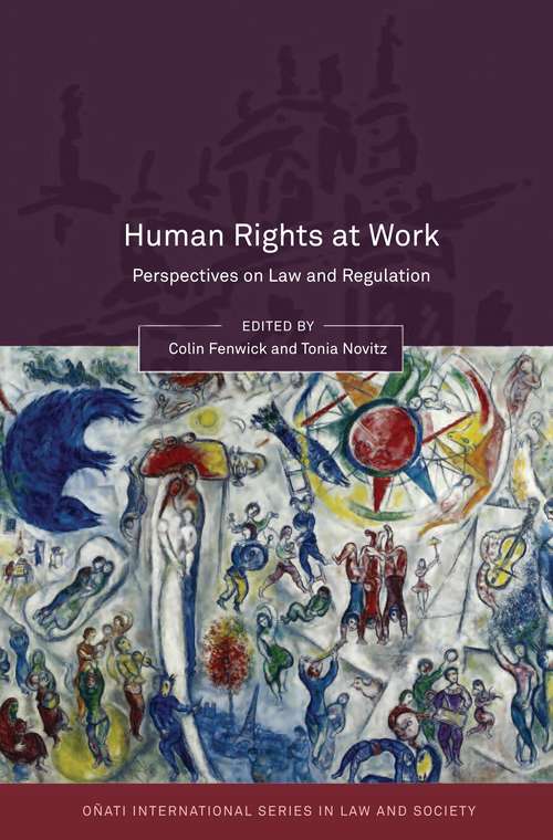 Book cover of Human Rights at Work: Perspectives on Law and Regulation (Oñati International Series in Law and Society)