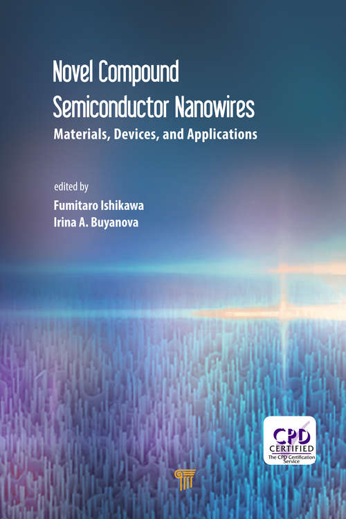 Book cover of Novel Compound Semiconductor Nanowires: Materials, Devices, and Applications