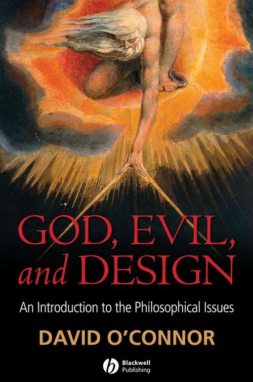 Book cover of God, Evil and Design: An Introduction to the Philosophical Issues