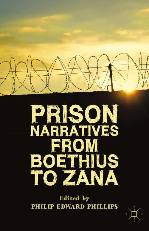 Book cover of Prison Narratives from Boethius to Zana (2014)