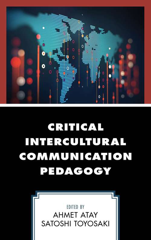 Book cover of Critical Intercultural Communication Pedagogy (PDF)