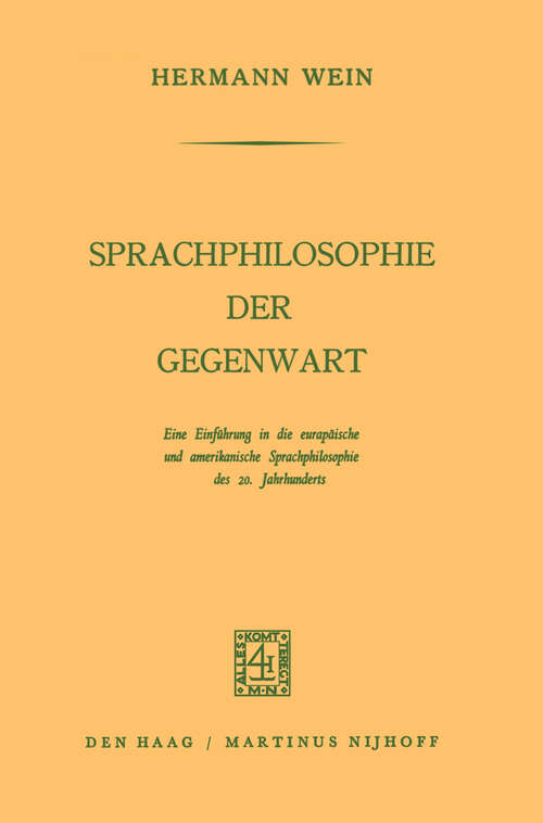 Book cover of Sprachphilosophie der Gegenwart: Eine Einführung in die Europäische und Amerikanische Sprachphilosophie des 20. Jahrhunderts (1963)