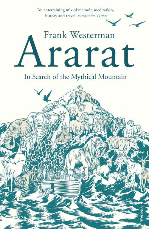 Book cover of Ararat: In Search of the Mythical Mountain