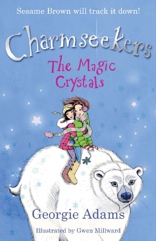Book cover of The Magic Crystals: Book 7 (Charmseekers #7)