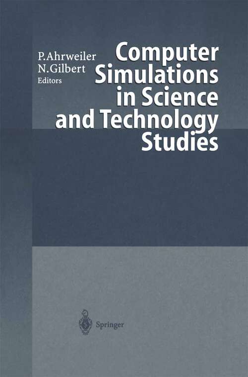 Book cover of Computer Simulations in Science and Technology Studies (1998)