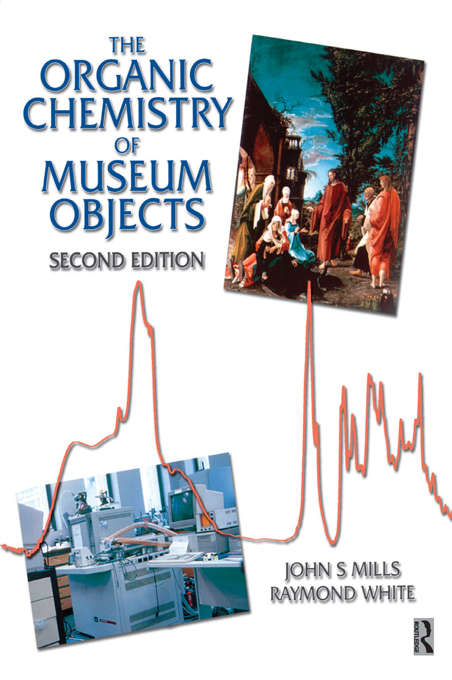 Book cover of Organic Chemistry of Museum Objects (2)