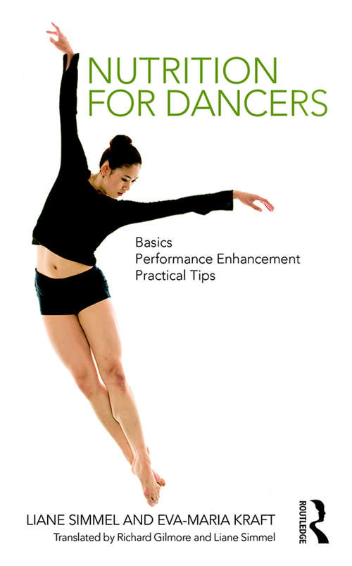 Book cover of Nutrition for Dancers: Basics, Performance Enhancement, Practical Tips