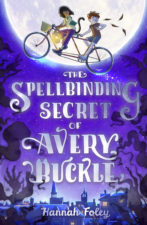 Book cover of The Spellbinding Secret of Avery Buckle (Kelpies Ser.)