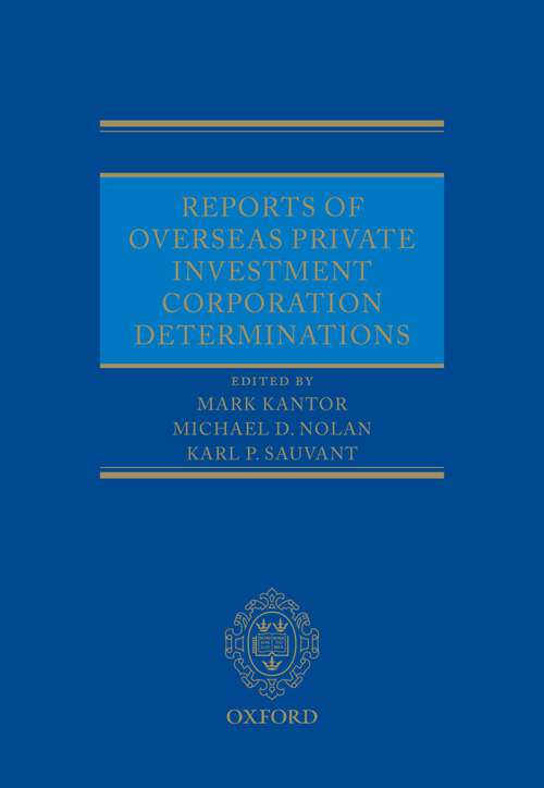 Book cover of Reports of Overseas Private Investment Corporation Determinations