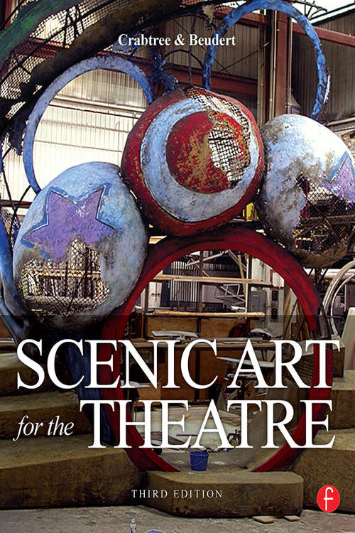 Book cover of Scenic Art for the Theatre: History, Tools and Techniques (3)