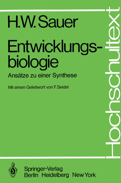 Book cover of Entwicklungsbiologie: Ansätze zu einer Synthese (1980) (Hochschultext)