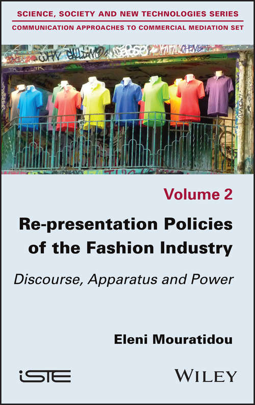 Book cover of Re-presentation Policies of the Fashion Industry: Discourse, Apparatus and Power