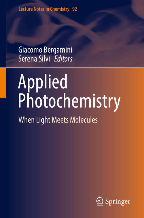 Book cover of Applied Photochemistry: When Light Meets Molecules (1st ed. 2016) (Lecture Notes in Chemistry #92)