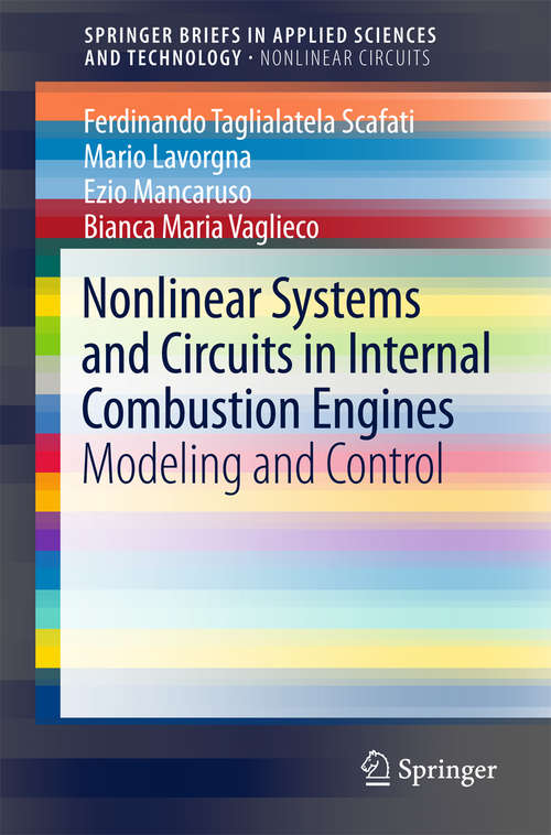 Book cover of Nonlinear Systems and Circuits in Internal Combustion Engines: Modeling and Control (SpringerBriefs in Applied Sciences and Technology)