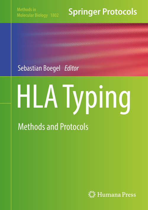 Book cover of HLA Typing: Methods and Protocols (1st ed. 2018) (Methods in Molecular Biology #1802)