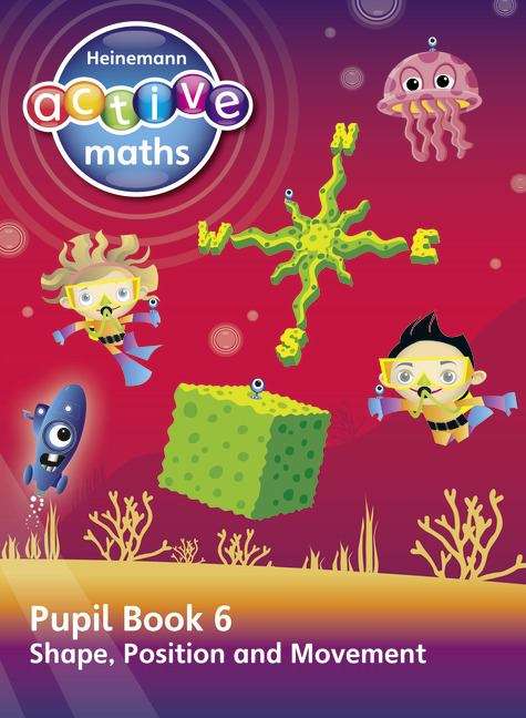 Book cover of Heinemann Active Maths, Level 2, Pupil Book 6: Shape, Position and Movement (PDF)