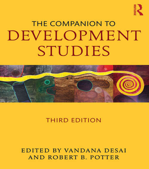 Book cover of The Companion to Development Studies, Third Edition