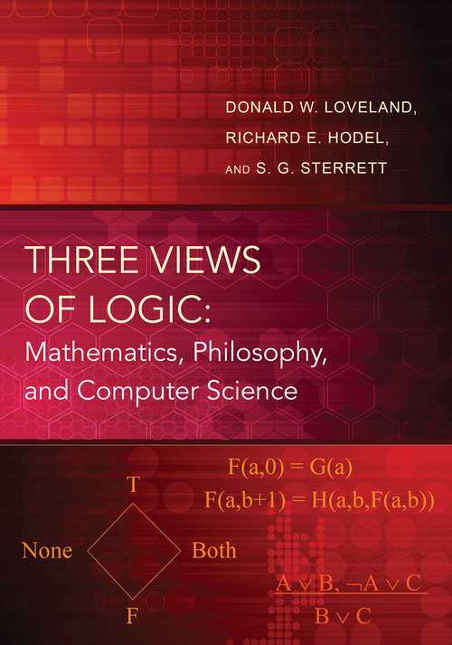 Book cover of Three Views of Logic: Mathematics, Philosophy, and Computer Science