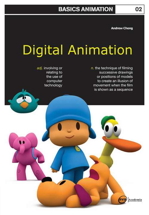 Book cover of Digital Animation (Basics Animation #2)