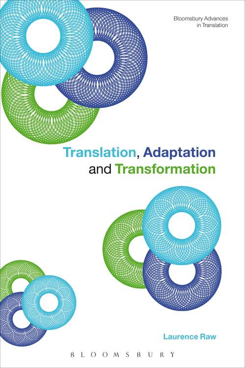 Book cover of Translation, Adaptation and Transformation (Continuum Advances in Translation)