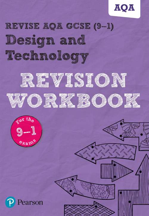 Book cover of Revise AQA GCSE Design and Technology Revision Workbook: for the 2017 qualifications (REVISE AQA GCSE Design & Technology 2017)