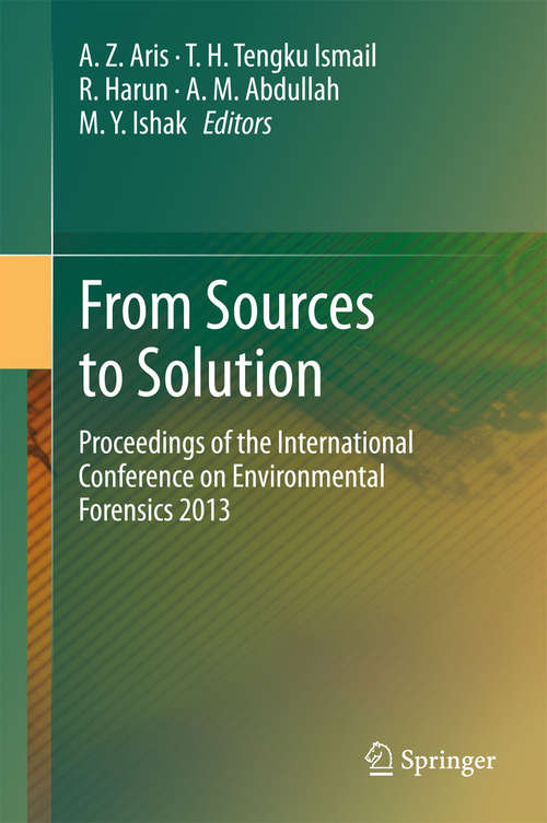 Book cover of From Sources to Solution: Proceedings of the International Conference on Environmental Forensics 2013 (2014)