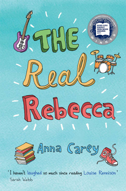 Book cover of The Real Rebecca (The Real Rebecca #4)
