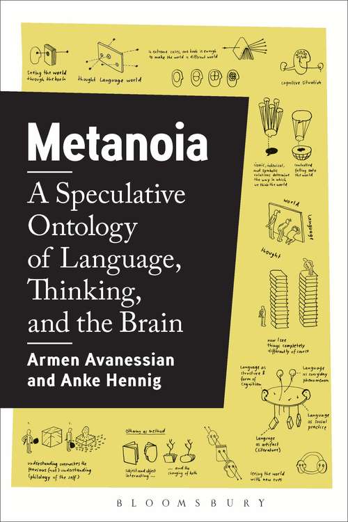 Book cover of Metanoia: A Speculative Ontology of Language, Thinking, and the Brain