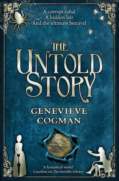 Book cover of The Untold Story (The Invisible Library series #8)